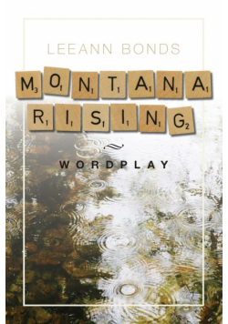 Montana Rising