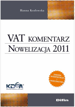 VAT komentarz Nowelizacja 2011