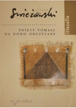 Święty Tomasz na nowo odczytany