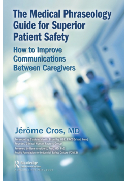 The Medical Phraseology Guide for Superior Patient Safety
