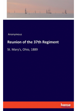 Reunion of the 37th Regiment