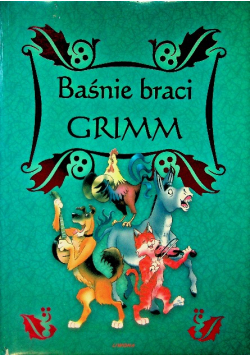 Baśnie braci Grimm Wydanie albumowe