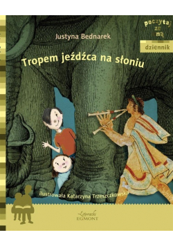 Tropem jeźdźca na słoniu
