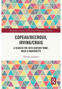 Copeau/Decroux, Irving/Craig