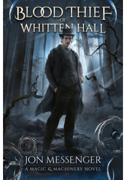 The Blood Thief of Whitten Hall