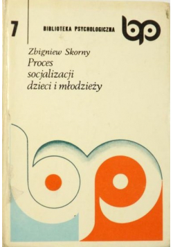 Proces socjalizacji dzieci i młodzieży