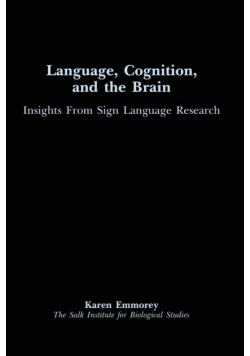 Language, Cognition, and the Brain