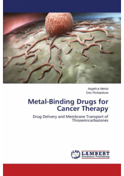 Metal-Binding Drugs for Cancer Therapy