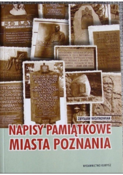 Napisy pamiątkowe miasta Poznania
