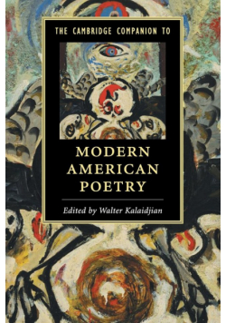 The Cambridge Companion to Modern American Poetry