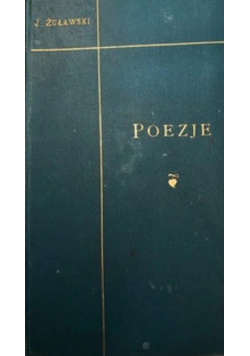 Żuławski Poezje II 1900 r.