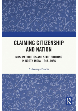 Claiming Citizenship and Nation