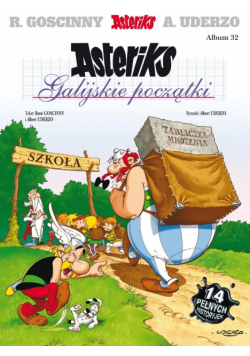 Galijskie początki. Asteriks. Tom 32 wyd. 2025