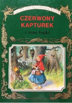 Czerwony Kapturek i inne bajki pierwsze wydanie