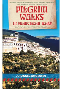 Pilgrim Walks in Franciscan Italy