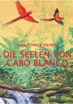 Die Seelen von Cabo Blanco