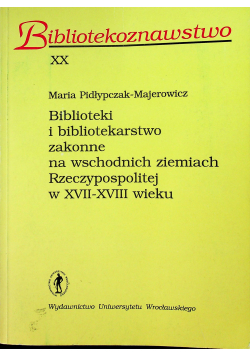 Bibliotekoznawstwo XX