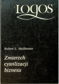 Zmierzch cywilizacji biznesu