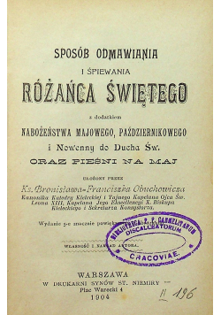 Sposób odmawiania i śpiewania Różańca Świętego 1904 r.