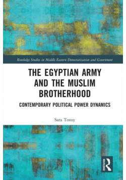 The Egyptian Army and the Muslim Brotherhood