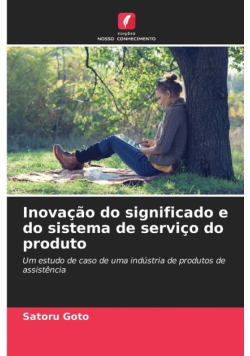 Inovação do significado e do sistema de serviço do produto