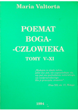 Poemat Boga Człowieka Tomy V XI