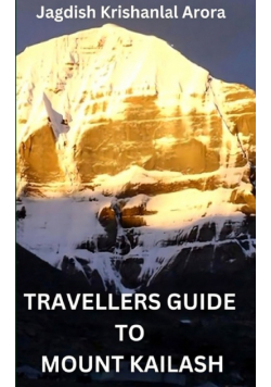 Travellers Guide to Mount Kailash