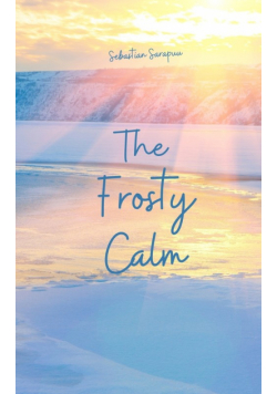 The Frosty Calm