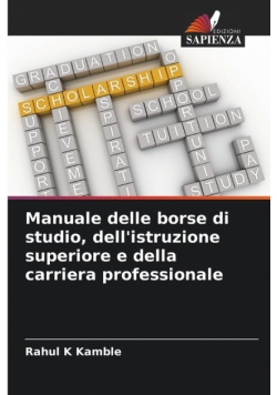 Manuale delle borse di studio, dell'istruzione superiore e della carriera professionale