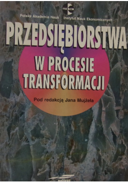 Przedsiębiorstwa w procesie transformacji