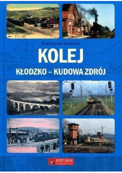 Kolej Kłodzko  Kudowa Zdrój