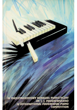 IV Międzynarodowy Konkurs Pianistyczny im I J Paderewskiego