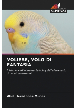Voliere, Volo Di Fantasia
