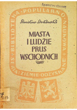 Miasta i ludzie Prus Wschodnich 1946 r