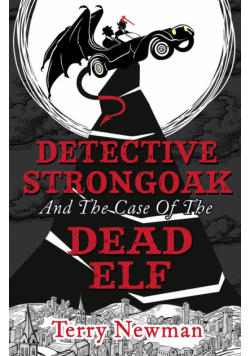 Detective Strongoak and the Case of the Dead Elf