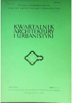 Kwartalnik Architektury i Urbanistyki 1989 / 1-2