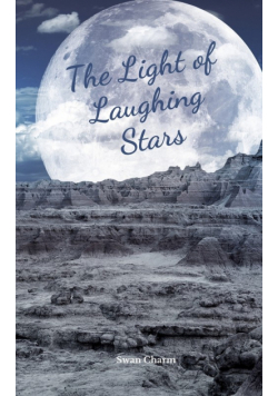 The Light of Laughing Stars