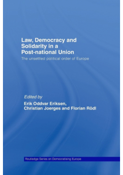 Law, Democracy and Solidarity in a Post-national Union