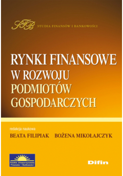 Rynki finansowe w rozwoju podmiotów gospodarczych