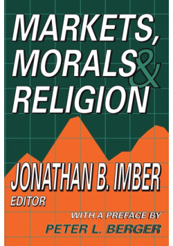 Markets, Morals, and Religion
