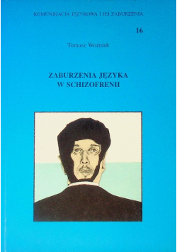 Zaburzenia Języka w Schizofrenii
