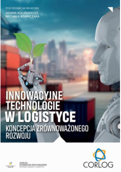 Innowacyjne technologie w logistyce – koncepcja zrównoważonego rozwoju