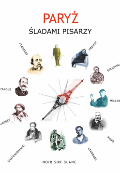 Caracalla Jean-Paul - Paryż śladami pisarzy