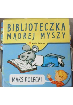 Biblioteczka Mądrej Myszy Maks poleca