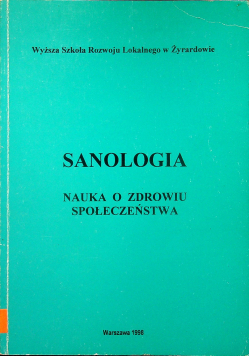 Sanologia Nauka o zdrowiu społeczeństwa