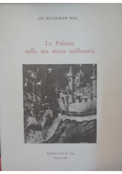 La Polonia nella storia millenaria