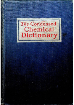 The Condensed Chemical Dictionary