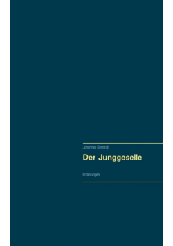 Der Junggeselle