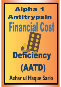 Alpha 1 Antitrypsin Deficiency (AATD) Financial Cost