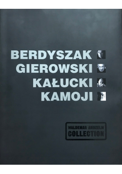 Berdyszak Gierowski Kałucki Kamoji